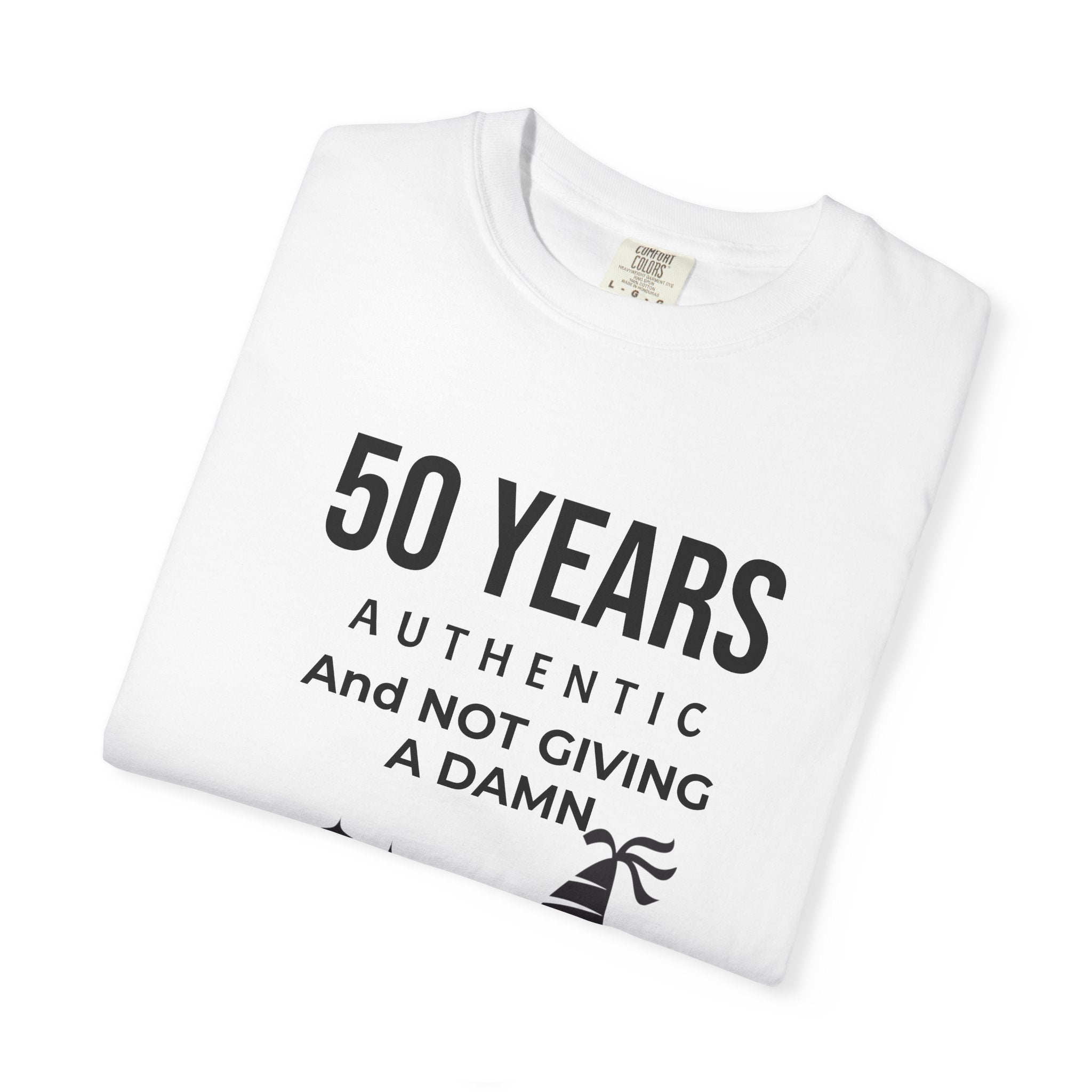50 Years of Not Giving a Damn T-Shirt